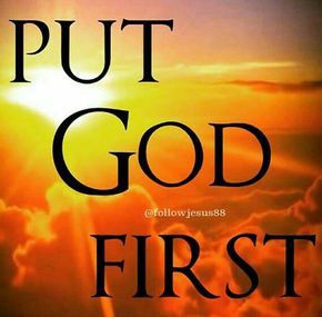 Put God First